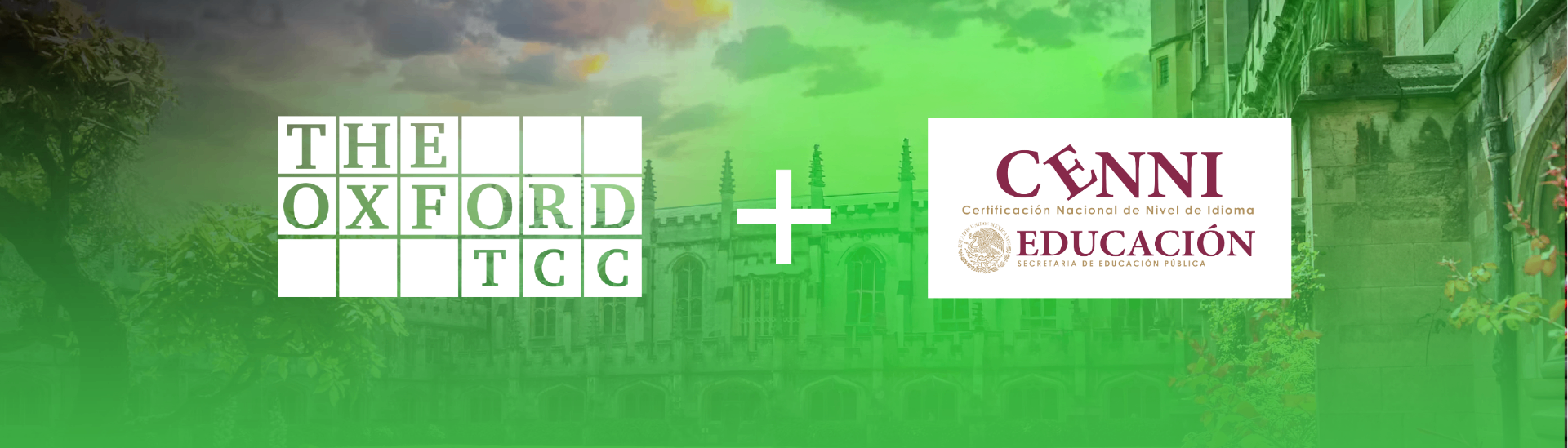 The Oxford TCC + CENNI - Certificación Nacional de Nivel de Idioma, SEP